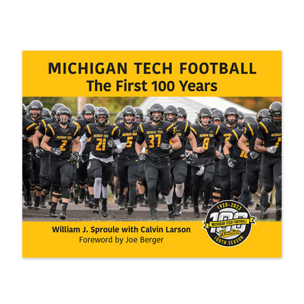 Michigan Tech Football: The First 100 Years (SKU 117420432000022)